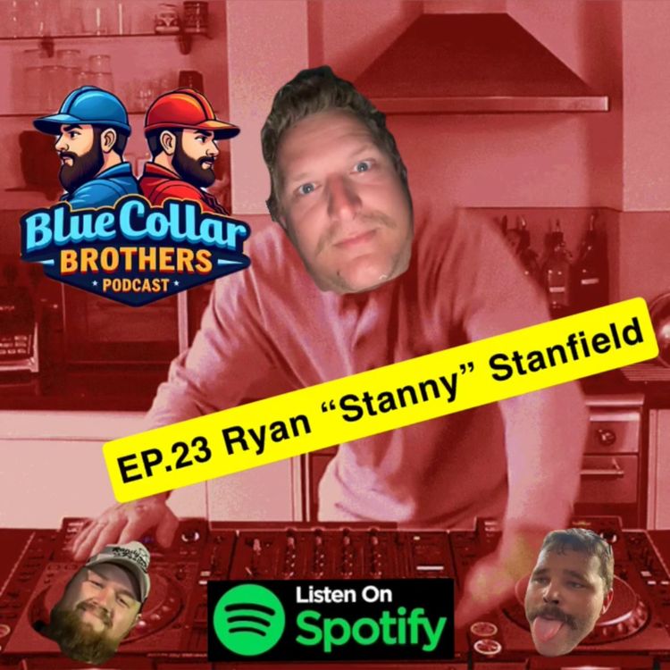 cover art for Ep. 23 Ryan "Stanny" Stanfield 