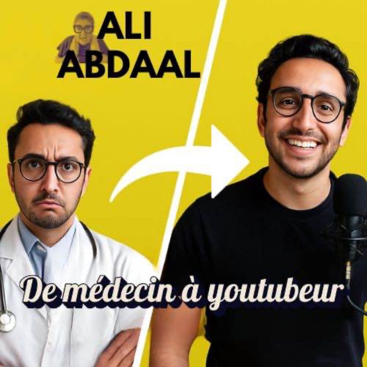 cover art for Ali Abdaal: De médecin à youtuber
