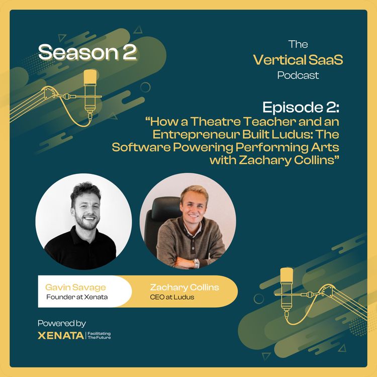 cover art for How a Theatre Teacher and an Entrepreneur Built Ludus: The Software Powering Performing Arts with Zachary Collins