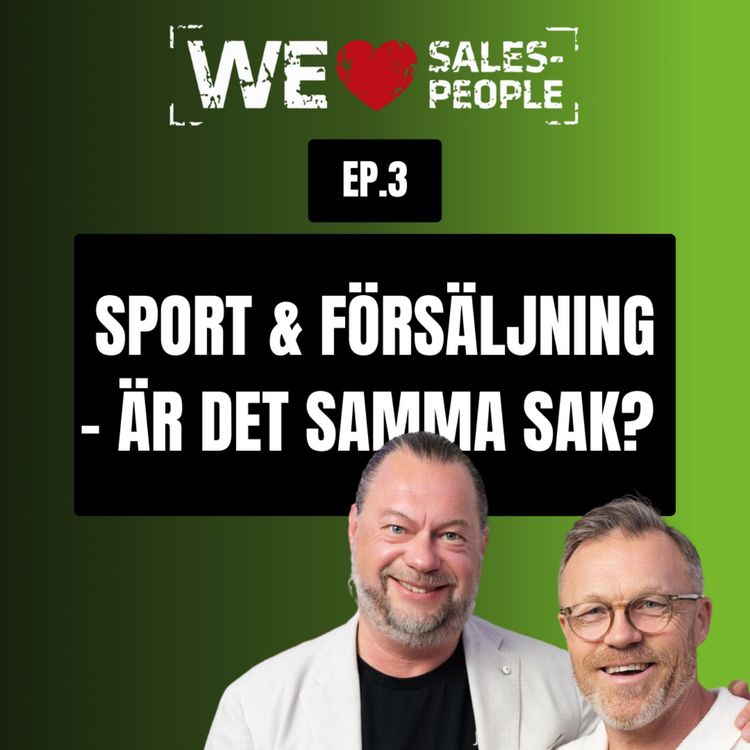 cover art for 3. Sport och försäljning- är det samma sak?