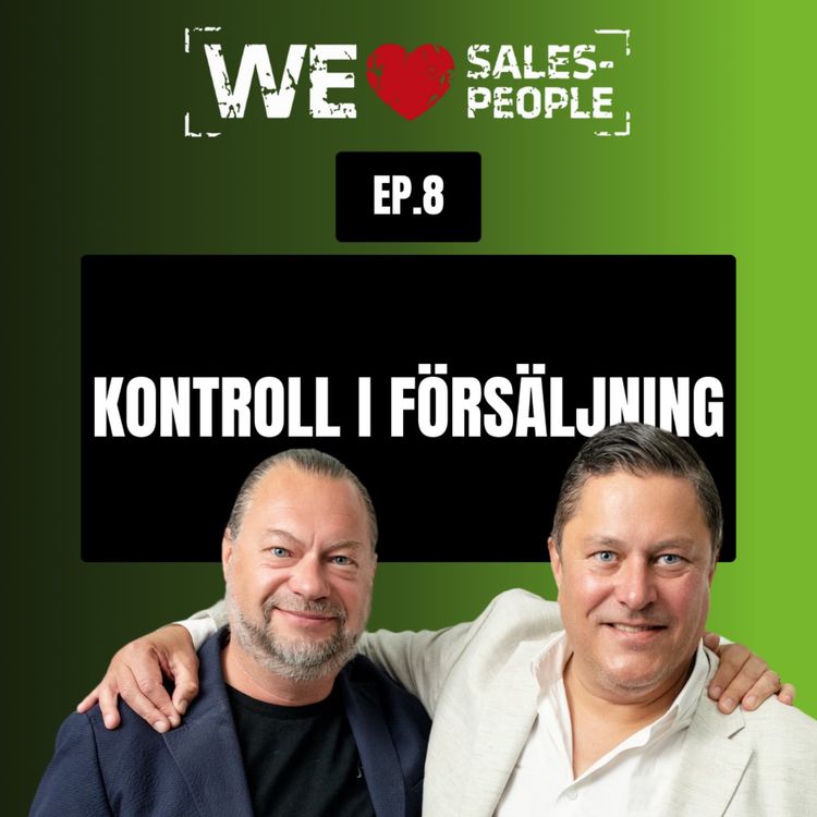 cover art for 8. Hur kan du som säljare vara i kontroll i dina säljcyklar? = Förutsägbara förändringar!