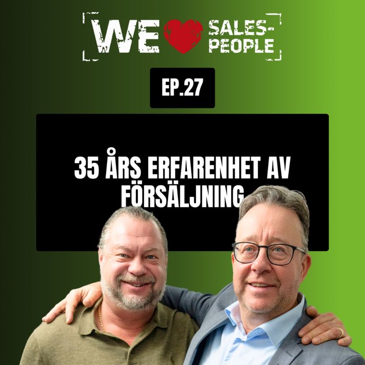 cover art for 27 - 35 års erfarenhet av försäljning – en toppsäljares resa