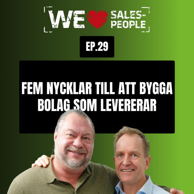 cover art for 29 - Fem nycklar till att bygga bolag som levererar