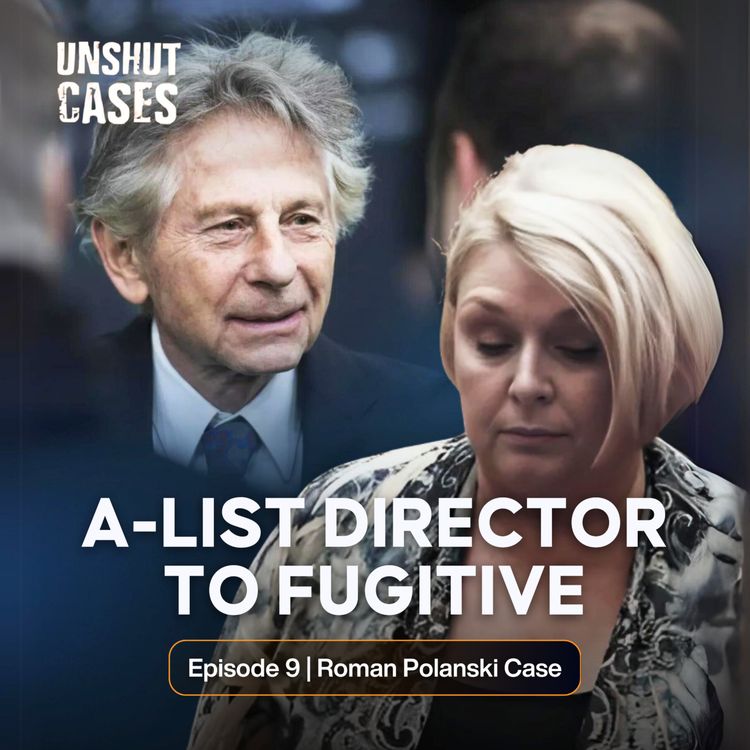 cover art for From A-List Director to Fugitive | Roman Polanski