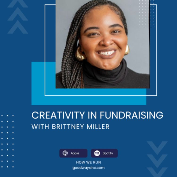 cover art for Creativity in Fundraising with Brittney Miller