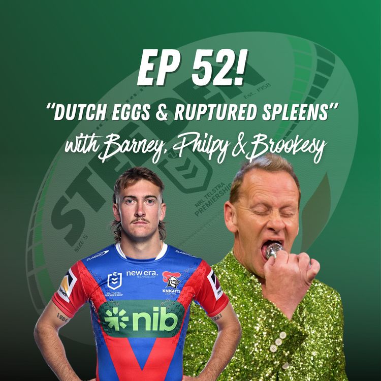 cover art for Ep 52 - Dutch Eggs & Ruptured Spleens