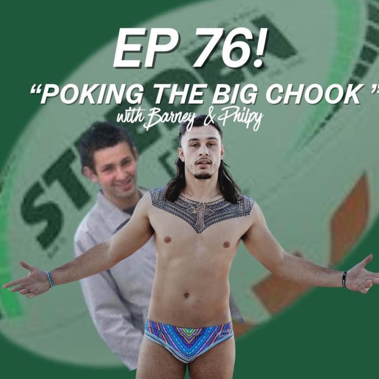 cover art for Ep 76 - Poking the Big Chook