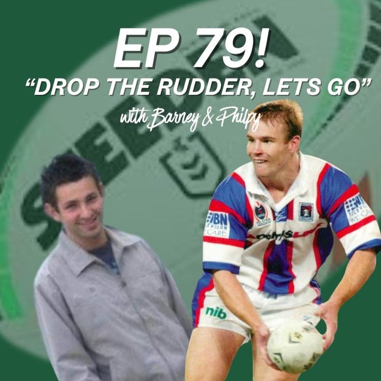 cover art for Ep 79 Drop The Rudder, Let's Go