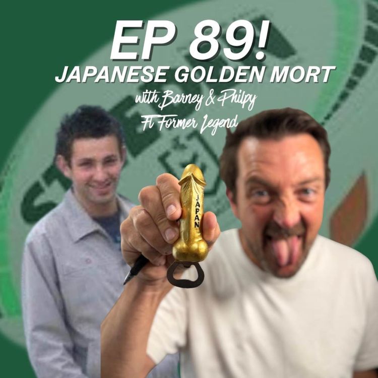 cover art for Ep 89 - Japanese Golden Mort