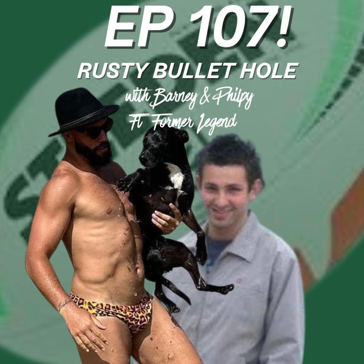 cover art for Ep 107 - Rusty Bullet Hole