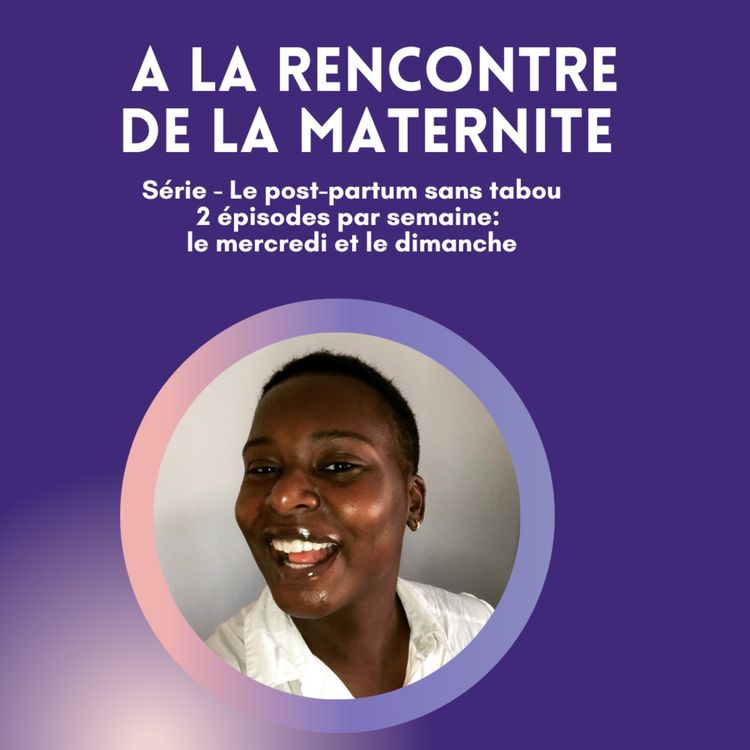 cover art for NOUVELLE SĂRIE : LE POST-PARTUM SANS TABOU