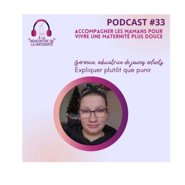 cover art for Expliquer plutôt que punir : accompagner l’enfant avec le cause → effet