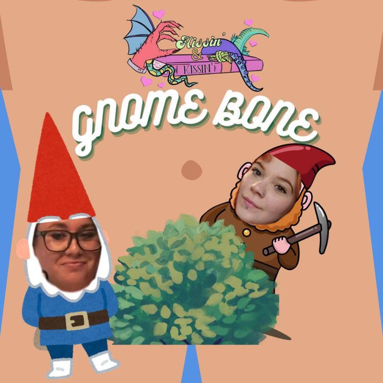 cover art for Epsiode 63: Gnome Bone - Part 1