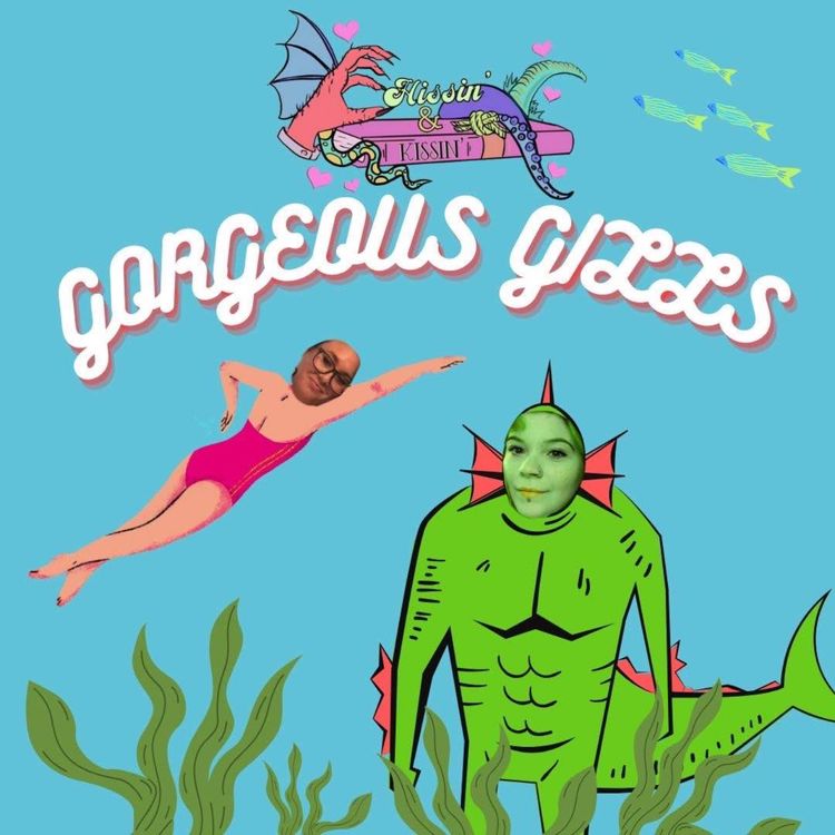 cover art for Episode 64: Gorgeous Gills - Part 1