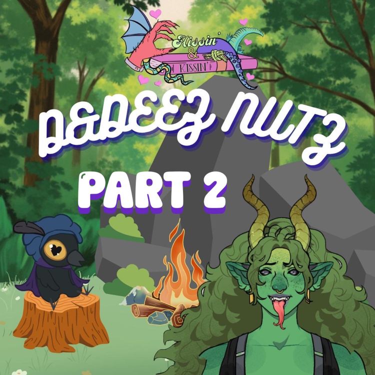 cover art for Episode 70: D&Deez Nutz - Part 2