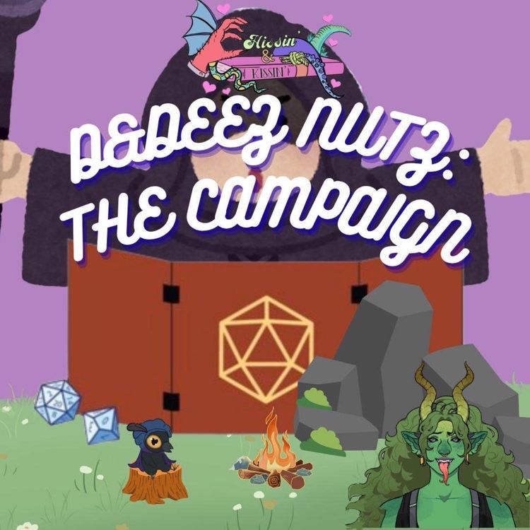 cover art for Episode 71: D&Deez Nuts: The Campaign