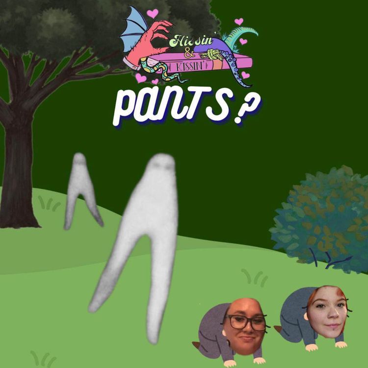 cover art for Episode 73: Pants? 