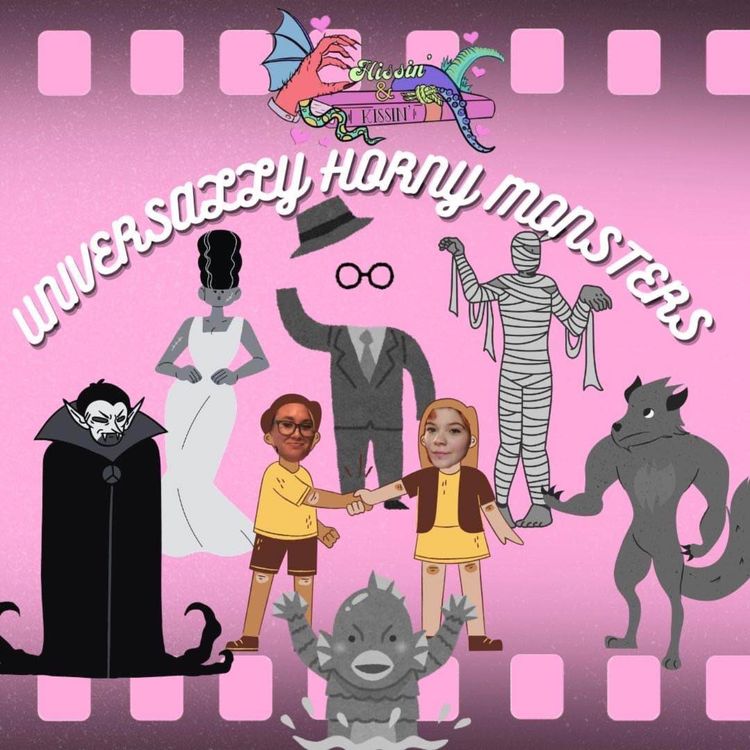 cover art for Episode 76: Universally Horny Monsters - Part 1