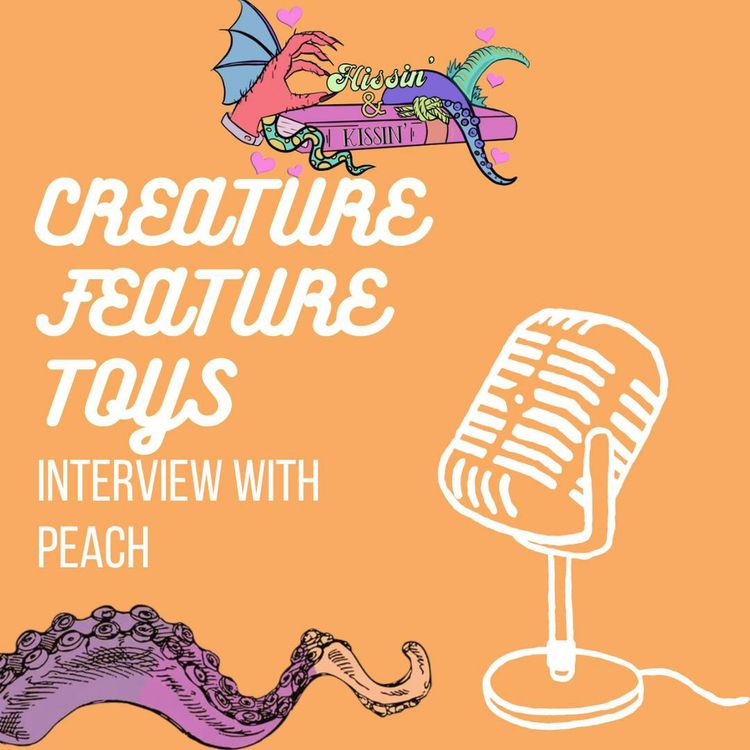 cover art for Episode 20: Creature Feature Toys - Interview with Peach