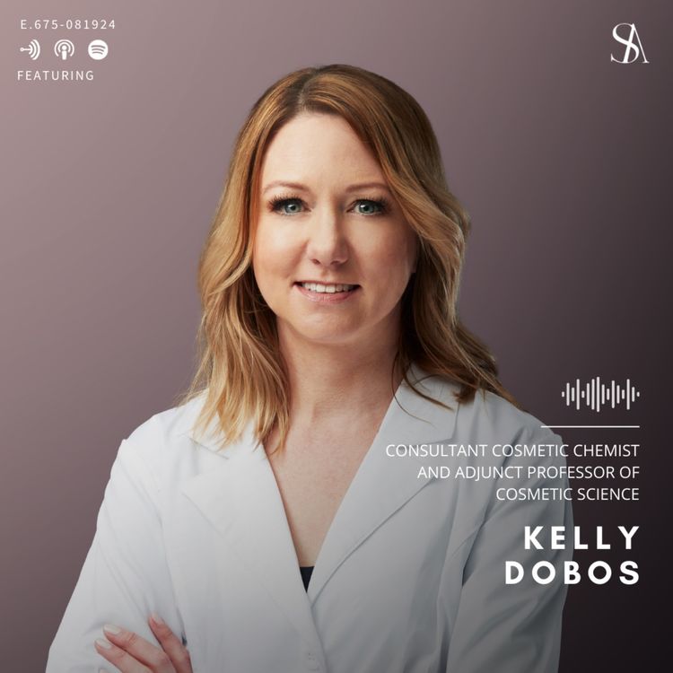 cover art for Explore the World of Cosmetic Formulation with Chemist Kelly Dobos