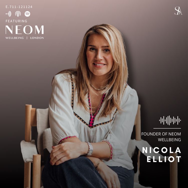 cover art for Unlocking Everyday Joy with NEOM’s Holistic Self-Care Solutions