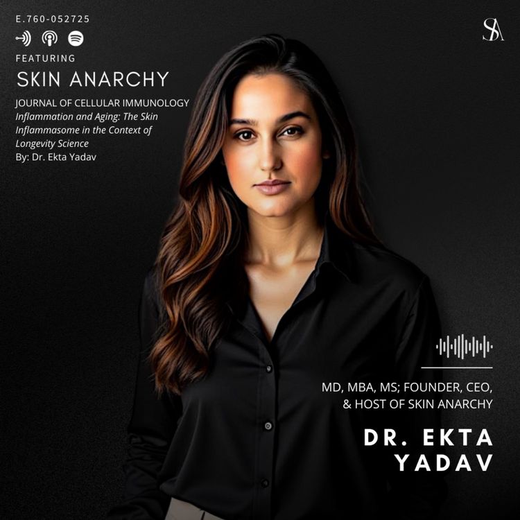 cover art for Research Spotlight: Inflammaging is the Future of Skincare and Longevity with Dr Ekta Yadav