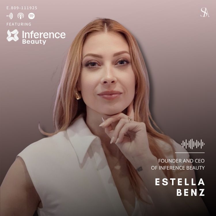 cover art for Personalized and Data Driven Beauty Intelligence with Estella Benz of Inference Beauty