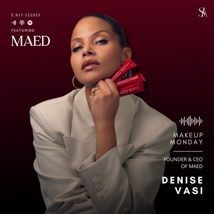 cover art for Redefining the Modern Red Lip with Denise Vasi, Founder of MAED