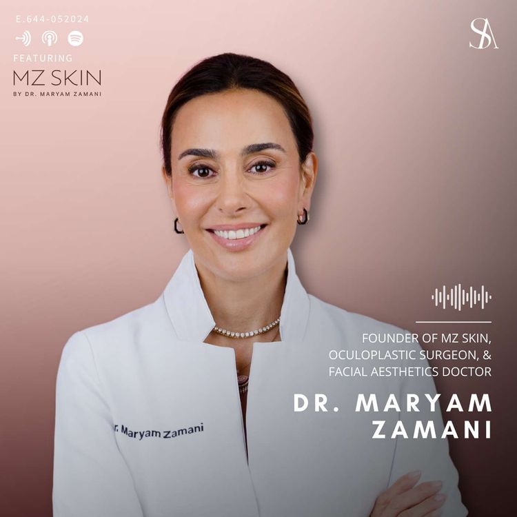 cover art for Crafting Bespoke Skincare Through Oculoplastic Expertise with Dr. Zamani of MZ Skin