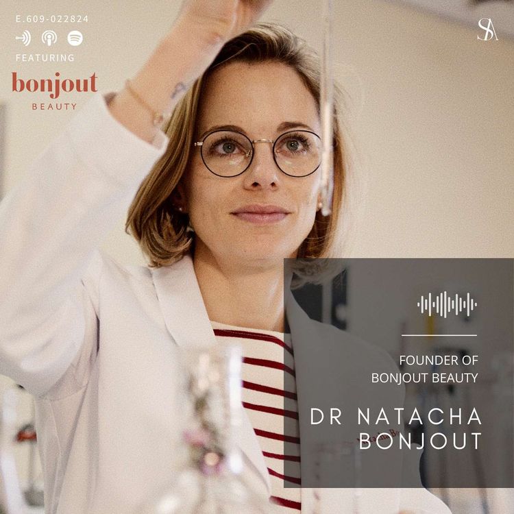 cover art for The Basics Behind French Beauty With Bonjout Beauty Founder, Natacha Bonjout