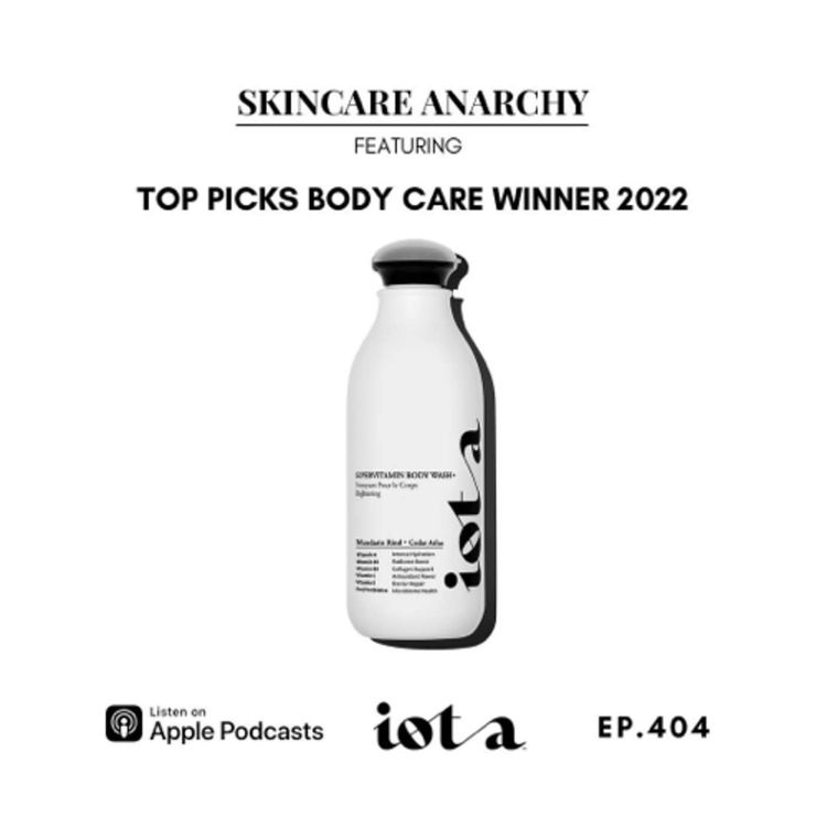 cover art for E.404: Iota Is Treating Body Care Just As Seriously & Science Backed As Expected Of Facial Care