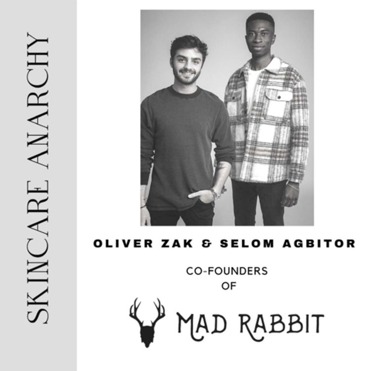 cover art for Oliver Zak & Selom Agbitor, co-founders of Mad Rabbit- Skincare for Tatoos