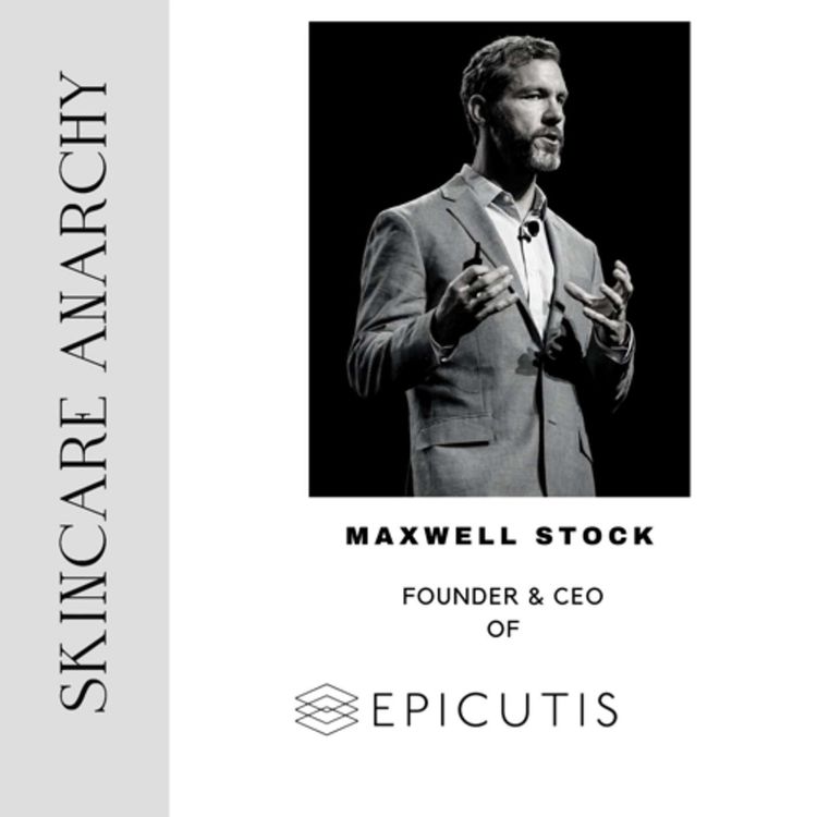 cover art for Maxwell Stock, Founder and CEO of EPICUTIS