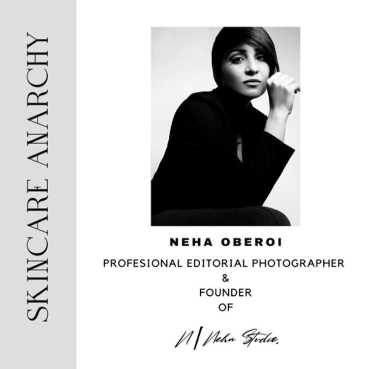 cover art for Neha Oberoi, Professional Editorial Photographer and Founder of Neha Studios