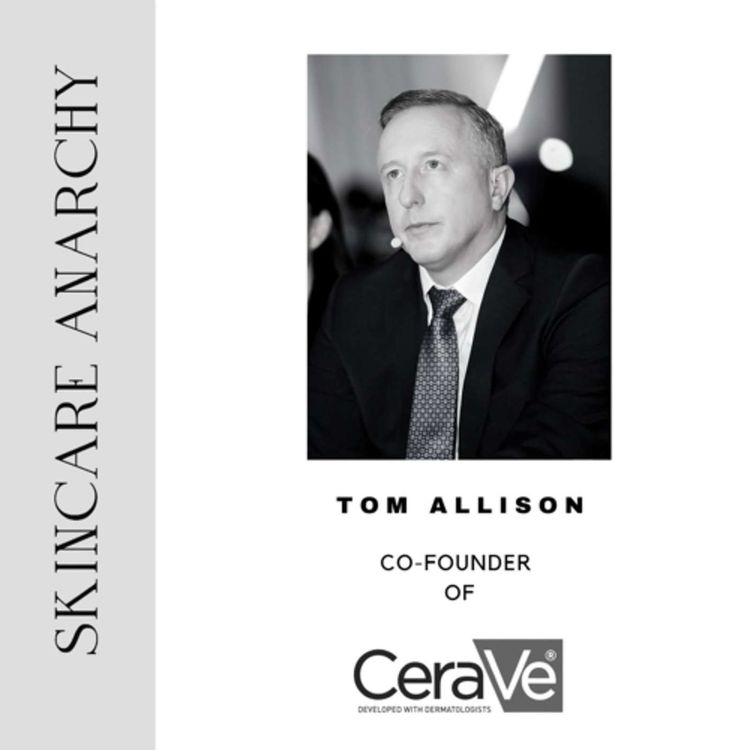 cover art for Tom Allison, Co-Founder of CeraVe