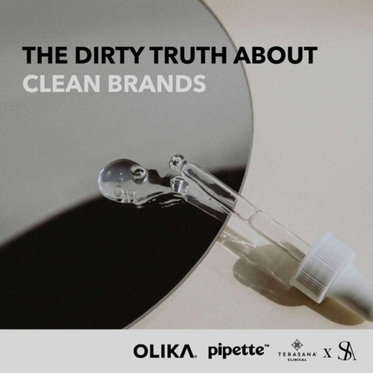 cover art for The Dirty Truth About Clean Brands- Panel Discussion