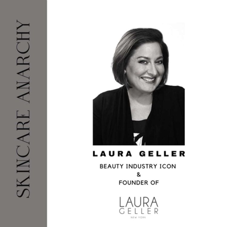 cover art for Laura Geller, Beauty Industry Icon and creator of Laura Geller Beauty