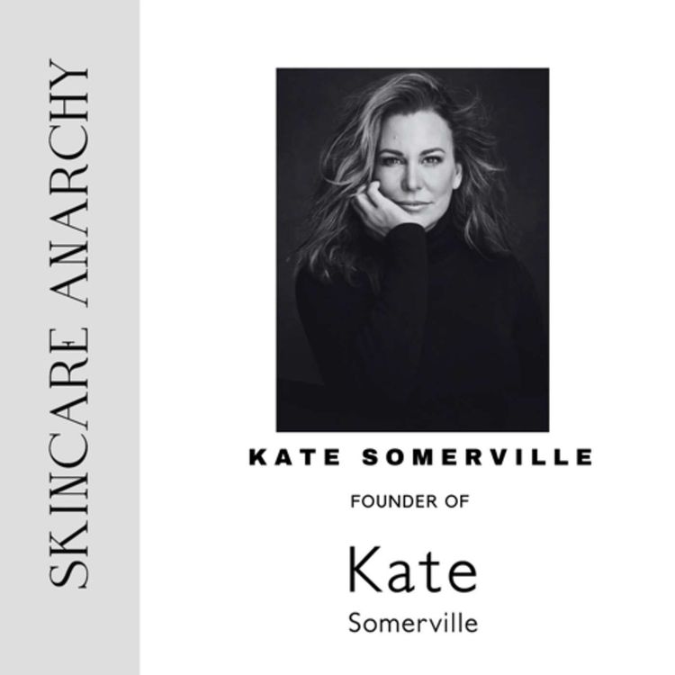 cover art for Kate Somerville, Founder of KATE SOMERVILLE Skincare and Maggie Lin, Co-Founder of Foster Nation