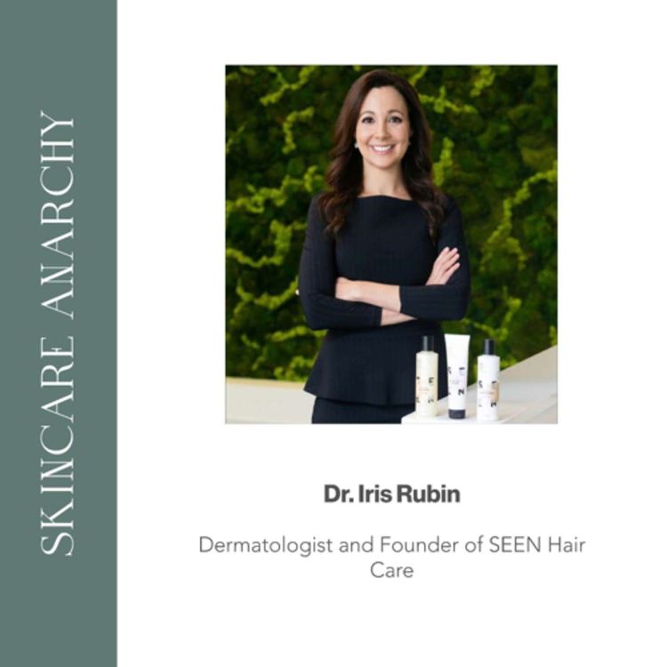 cover art for Dr. Iris Rubin, SEEN Haircare