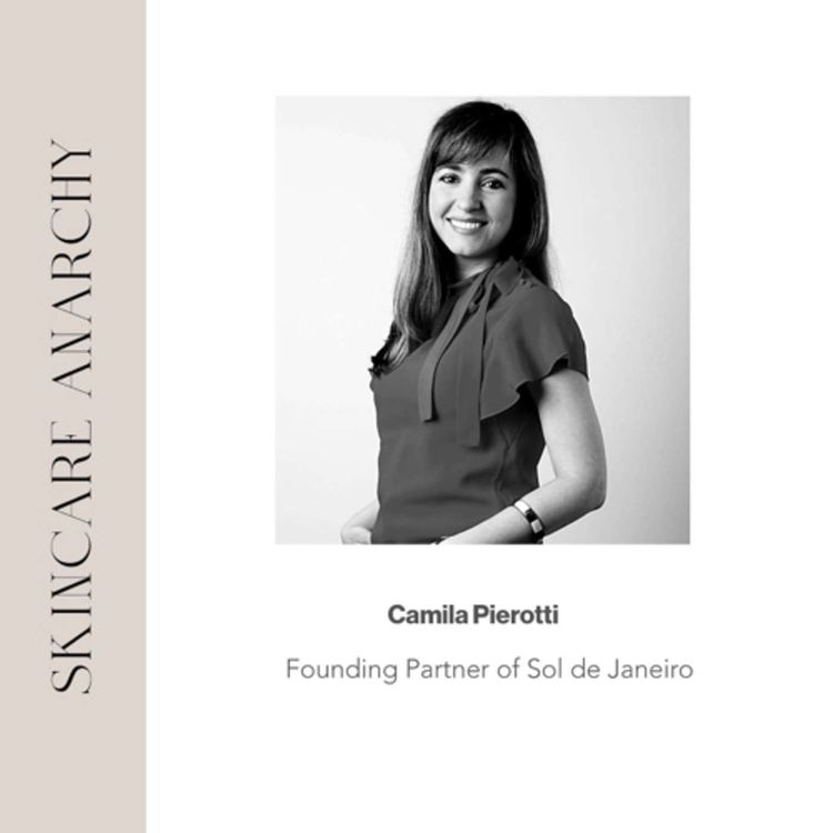 cover art for Camila Pierotti , Sol de Janeiro, Founding Partner