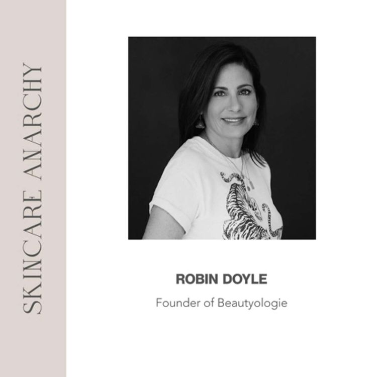 cover art for Robin Doyle, founder of Beautyologie