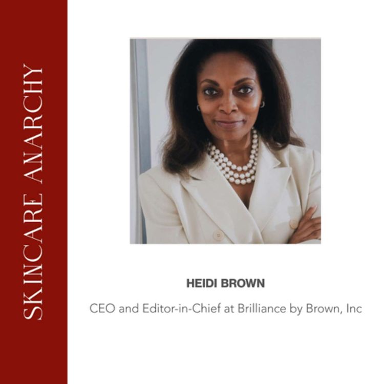 cover art for Heidi Brown, CEO and Editor-in-Chief at Brilliance by Brown Inc