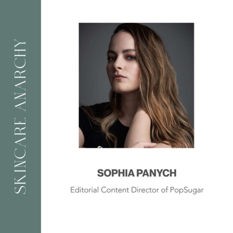 cover art for Sophia Panych, Editorial Content Director, POPSUGAR UK