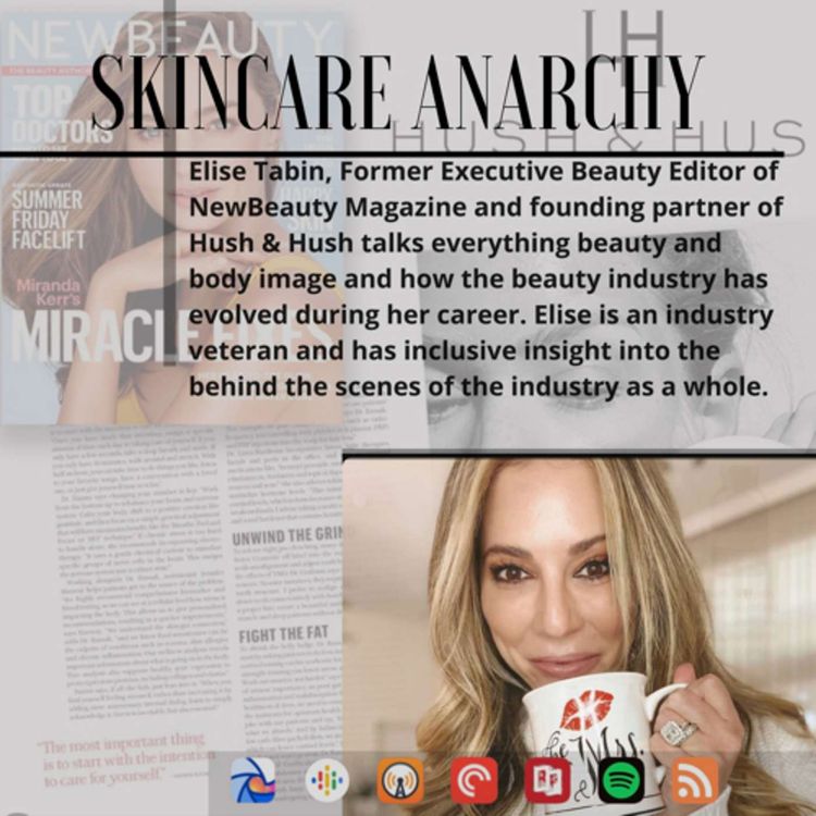 cover art for Elise Tabin, Former Executive Beauty Editor for NewBeauty Magazine and founding partner Hush&Hush