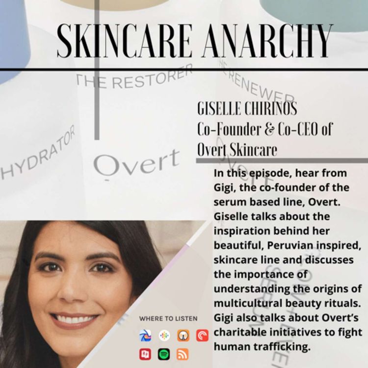 cover art for Overt Skincare Co-founder, Giselle Chirinos