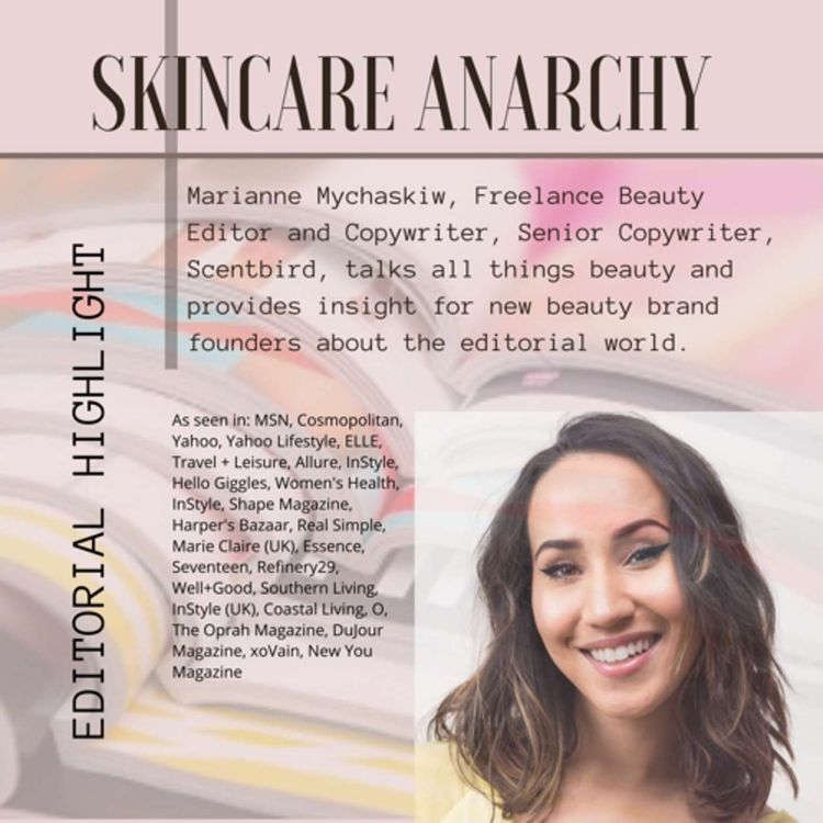 cover art for Marianne Mychaskiw Freelance Beauty Editor and Copywriter, Senior Copywriter, Scentbird Interview