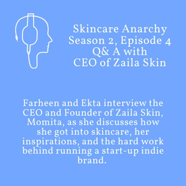 cover art for CEO and Founder Of Zaila Skin spills the tea
