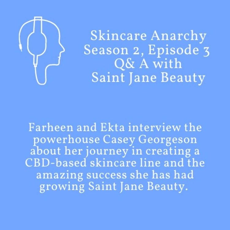 cover art for Interview with CEO and Founder of Saint Jane Beauty, Casey Georgeson