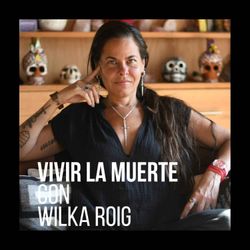 cover art for Vivir la muerte con Wilka y Alex