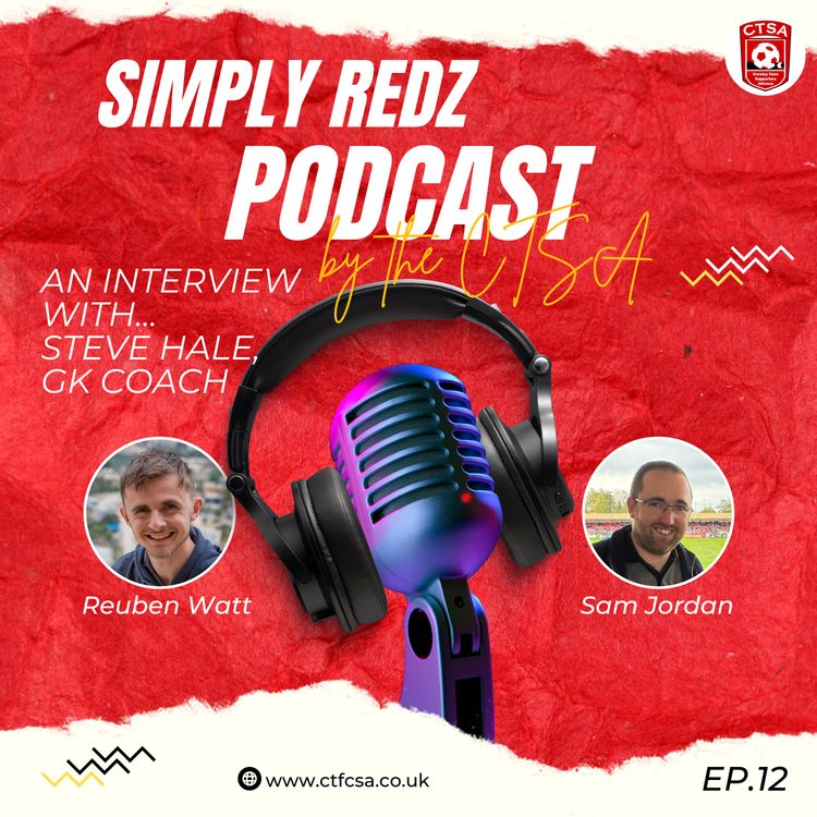 cover art for Ep.12 - Interview with Steve Hale, GK Coach